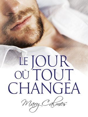 cover image of Le jour où tout changea